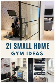 small home gym ideas with text overlay that reads, 21 small home gym ideas