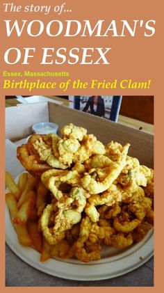 the story of woodman's essex birthplace of the fried clam