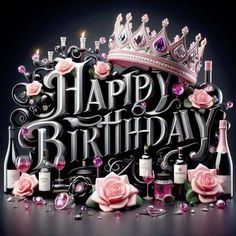 a happy birthday card with pink roses and wine bottles in front of a black background