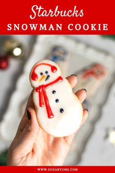 holding snowman cookie in palm Starbucks Sugar Cookie Recipe, Starbucks Cookies, Royal Icing Cookies Recipe, Buttery Shortbread Cookies