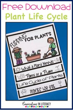 the free plant life cycle for kids to learn how to use plants in their homes