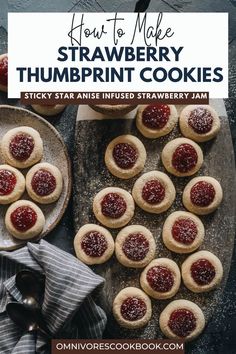 strawberry thumbprint cookies on a plate with the title how to make strawberry thumbprint cookies