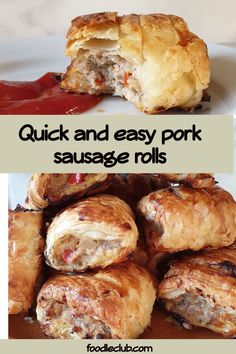 some food is on a white plate and there are two pictures with the words quick and easy pork sausage rolls