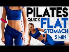 a woman in blue top and leggings with text overlay that reads pilates quick flat stomach 5 min