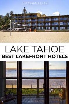 lake tahoe is the best lakefront hotel in south africa, and it's perfect for families