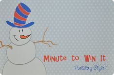 there is a snowman with a blue hat on it's head and the words minute to win it