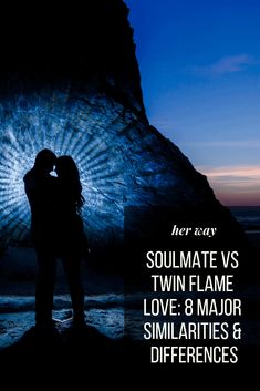 two people standing in front of a rock with the words soulmate vs twin flame love 8 major similaritiesities & differences