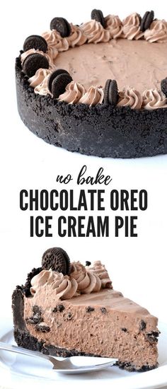 a chocolate oreo ice cream pie on a white plate with the words, no bake chocolate oreo ice cream pie