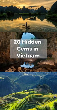 two pictures with the words 20 hidden gems in vietnam