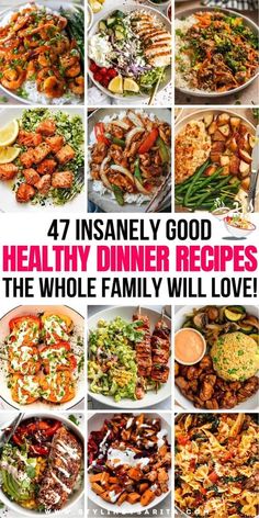 a collage of healthy dinner recipes for family