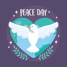 a peace day card with a dove holding a twig in the shape of a heart