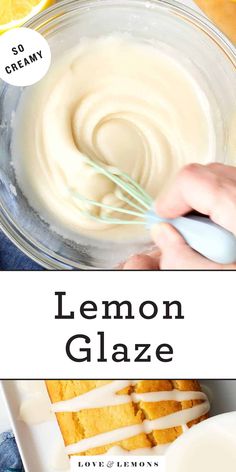 lemon glaze in a glass bowl with a whisk on top and the recipe below