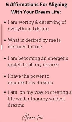 a pink background with the words 5 affirmations for aligning with your dream life