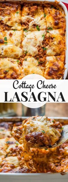 a casserole dish with lasagna in it and the title overlay reads cottage cheese lasagna