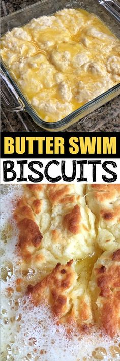 two pictures showing different types of butter swim biscuits in baking pans, and the same image with text that reads butter swim biscuits