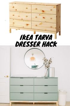 ikea tarva dresser hack with text overlay that reads ikea tarva dresser hack