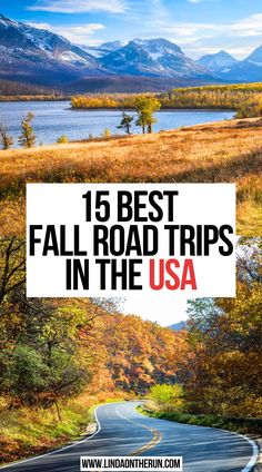 15 Best Fall Road Trips In The USA Usa Road Trips, Usa Vacations, Fall Destinations, Fall Foliage Road Trips, Camping Usa, Retirement Travel, Usa Roadtrip, Fall Road Trip, Trip Destinations