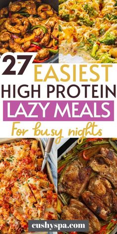 the best low carb and high protein lazy meals for busy nights that are easy to make