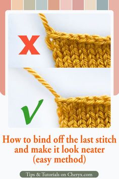 how to bind off the last stitch and make it look neater easy method for beginners