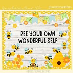 bee your own wonderful self sign with bees