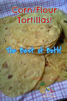 some tortillas are stacked on top of each other with the words corn / flour tortillas