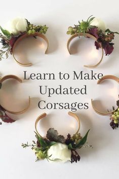 five flower crowns with the words learn to make updated corsages