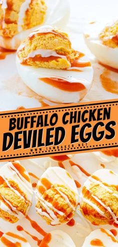 an advertisement for buffalo chicken deviled eggs with orange drizzles on them