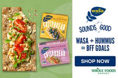 an advertisement for some kind of food with the words wasa hummus and bff goals