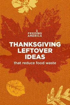 thanksgiving leftover ideas that reduce food waste and give back to the homeless people in america