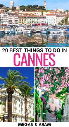 the best things to do in cannes, france with text overlaying it