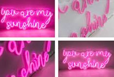 four different neon signs that say you're my sunshine