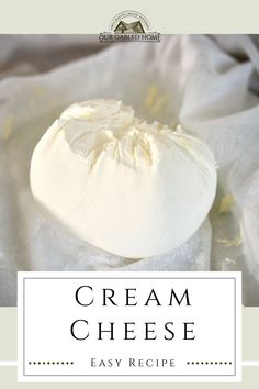 cream cheese on a white cloth with the title overlay