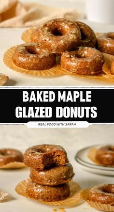 baked maple glazed donuts stacked on top of each other with the words baked maple glazed donuts above them