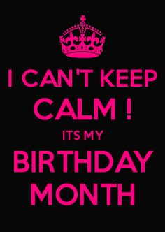 i can't keep calm, it's my birthday month - pink on black