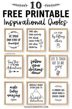 the 10 free printable inspirational quotes for kids to use in their home or office