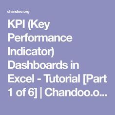 the text reads kpi key performance indicator dashboards in excel - tutor part 1 of 6