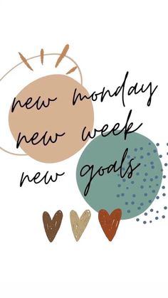 the words new monday, new week, and goals are in different colors on a white background