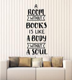 a room without books is like a body without a soul wall decal sticker