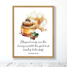 a watercolor painting of a honey jar with a bee on it and the words, prove