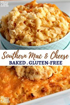 southern mac and cheese baked, gluten - free is the perfect side dish