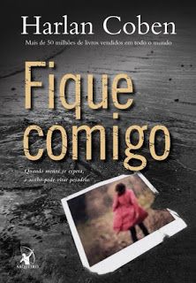 LIVROS E BLOG: Fique Comigo ~ Harlan Coben Memoirs, Search Engine, It Cast