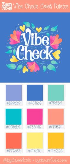 the vibe check color palette is shown in different colors and sizes, including pink, blue,