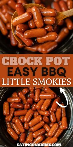 the recipe for crock pot easy bbq little smokies is shown here