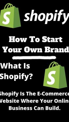 a shopping bag with the words shopify how to start your own brand what is shopify?