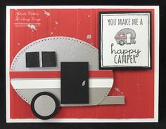 a red and white card with a camper on the front that says you make me a happy camper