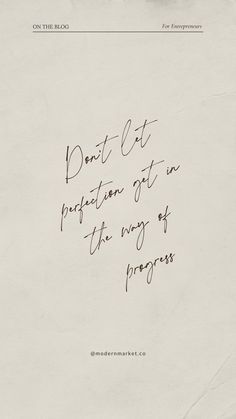 a piece of paper with the words don't let projection get in the way of progress