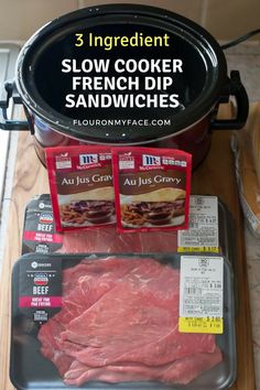 the ingredients for slow cooker french dip sandwiches are displayed in front of an open crock pot