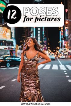 a woman standing in the middle of a street with her hands on her hips and text that reads 12 poses for pictures