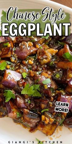 chinese style eggplant recipe on a white plate with text overlay that reads, learn more