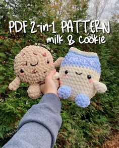 someone holding two stuffed animals in their hands with the caption pdf 2 - in - 1 pattern milk & cookie